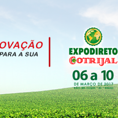De 06 a 10 de março estaremos na 18ª Expodireto Cotrijal, venha nos visitar!