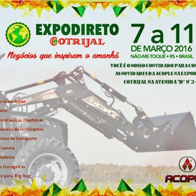 A Acople convida todos para visitar seu estande na 17ª edição da Expodireto Cotrijal, que será realizada nos dias 07 á 11 de Março de 2016